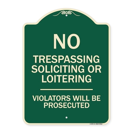 Designer Series-No Trespassing Soliciting Or Loitering Violators Will Be Prose